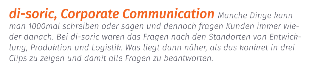 di soric, Corporate Communication Manche Dinge kann man 1000mal schreiben oder sagen und dennoch fragen Kunden immer ...